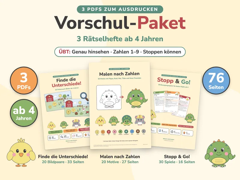 Titelbild „Vorschul-Paket“ mit Vorschulübungen ab 4 Jahren: die Unterzeile „3 Rätselhefte ab 4 Jahren“ und die drei Titelseiten Finde die Unterschiede!, Malen nach Zahlen und Stopp & Go! als Fächer, darunter je Heft Name und Umfang (20 Bildpaare, 33 Seiten; 20 Motive, 27 Seiten; 30 Spiele, 16 Seiten). Dazu die Hinweise „3 PDFs“, „ab 4 Jahren“ und „76 Seiten“, Küken Pippa und Dino Rudi am Rand und ein weißer Badge mit dem Text „Übt: Genau hinsehen, Zahlen 1 bis 9, Stoppen können“.